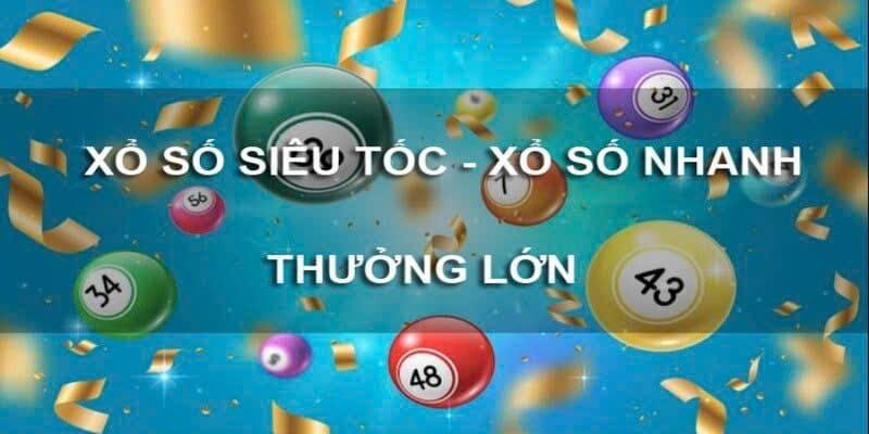 Hướng dẫn chơi xổ số siêu tốc tại KUBET