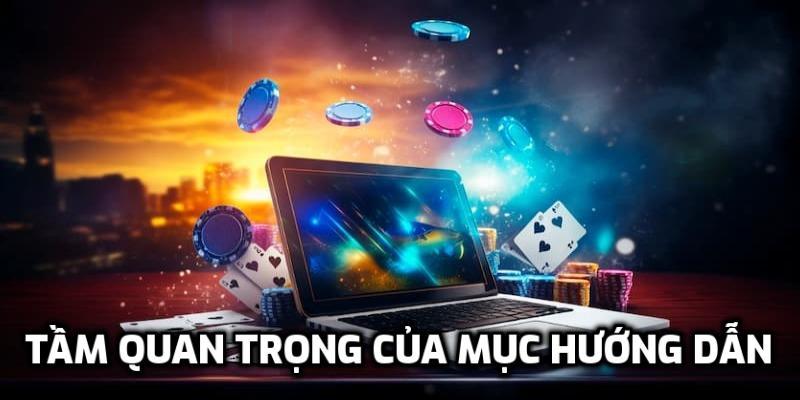 Tầm quan trọng của mục hướng dẫn