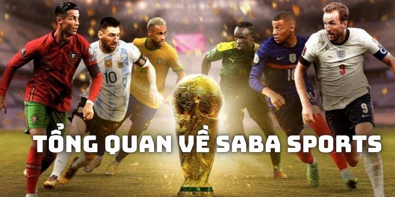 Tổng quan về nền tảng cá độ thể thao Saba Sports KUBET